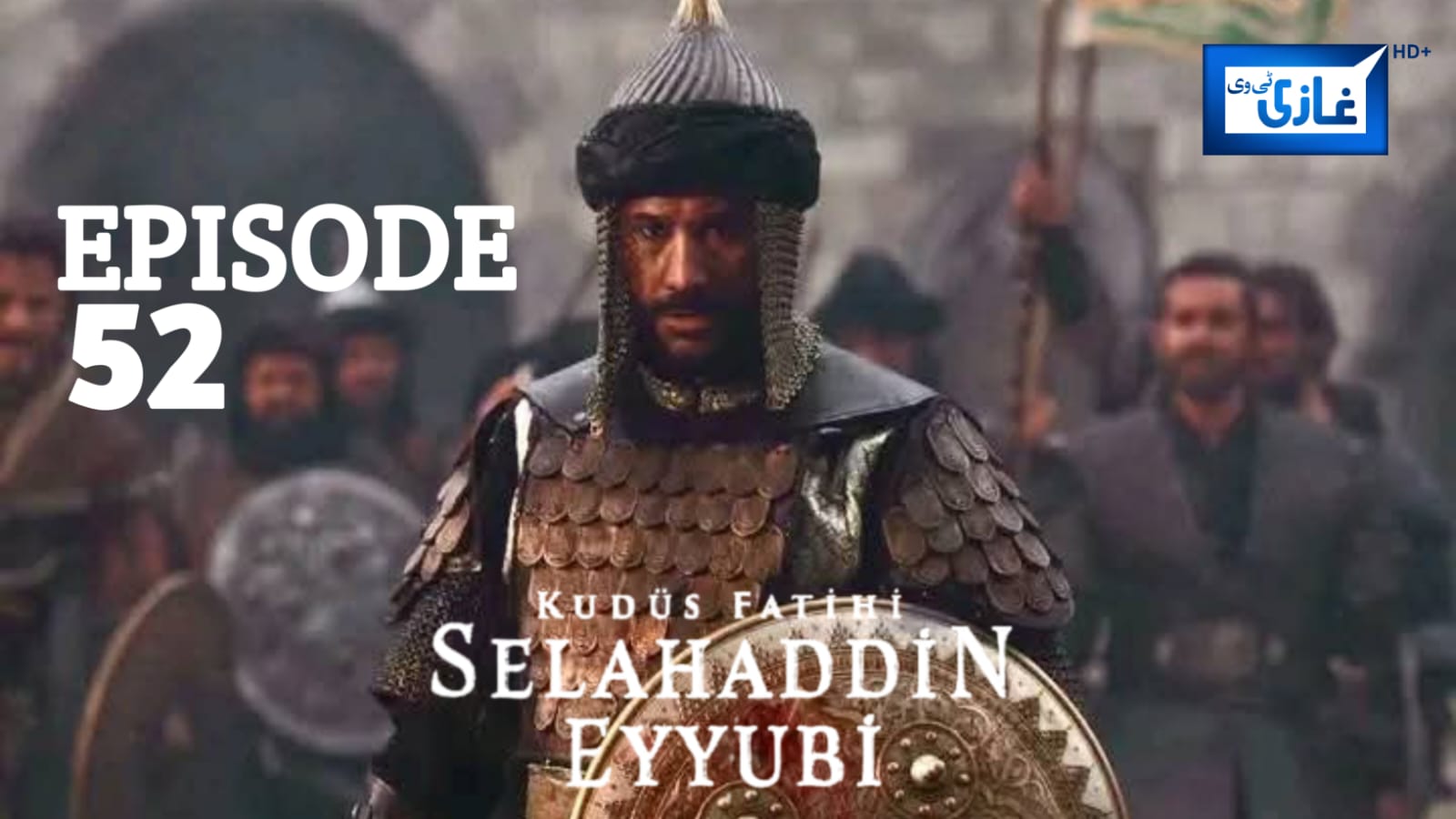 Salahuddin Ayubi Episode 52 with Urdu Subtitles