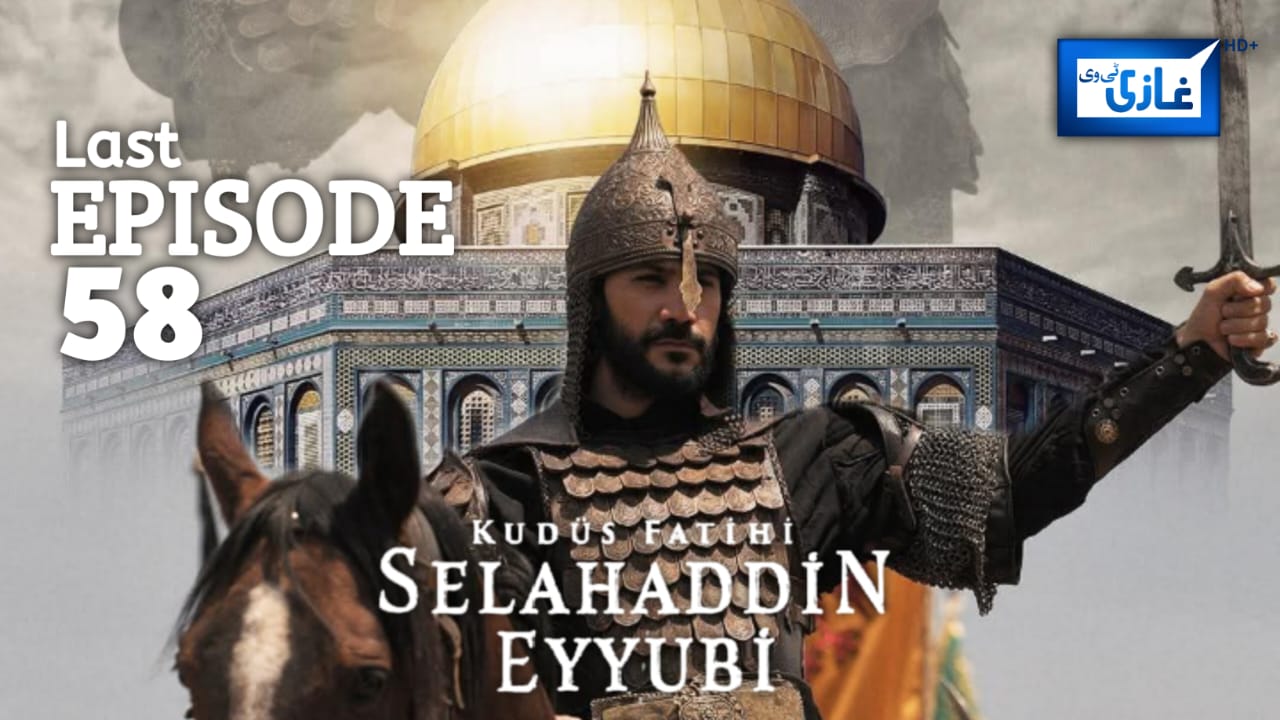 Salahuddin Ayubi Last Episode 58 with Urdu Subtitles